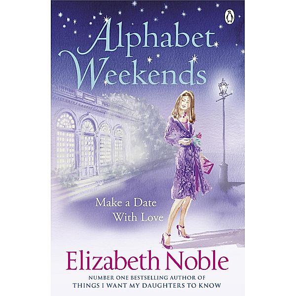 Alphabet Weekends, Elizabeth Noble