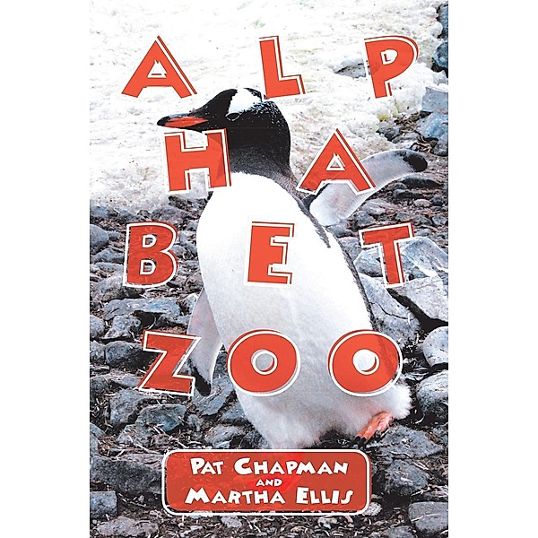 Alphabet Zoo / Page Publishing, Inc., Pat Chapman