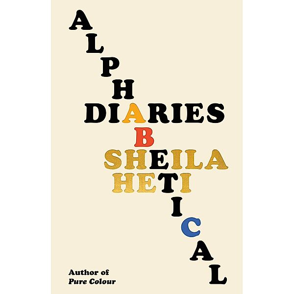 Alphabetical Diaries, Sheila Heti