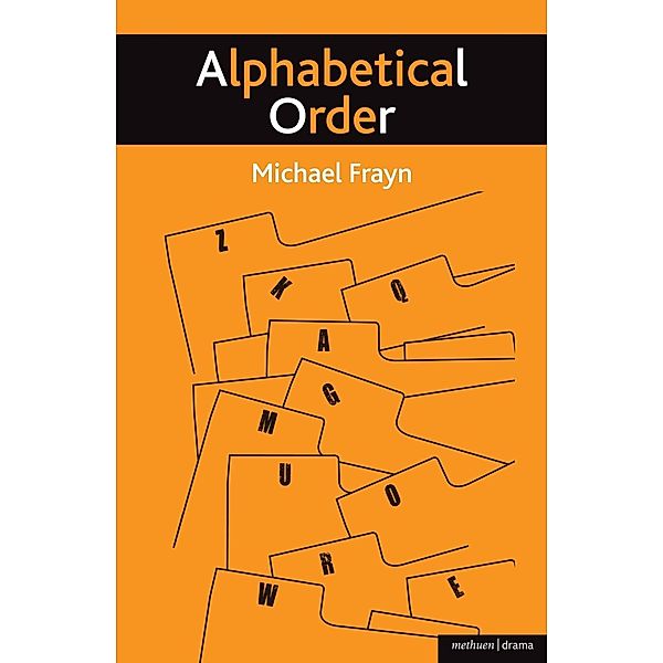 Alphabetical Order / Modern Plays, Michael Frayn