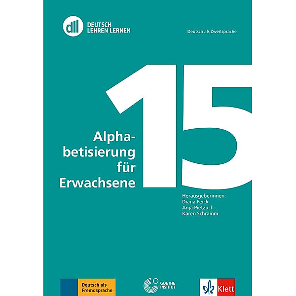 Alphabetisierung für Erwachsene, m. DVD, Diana Feick, Anja Pietzuch, Karen Schramm