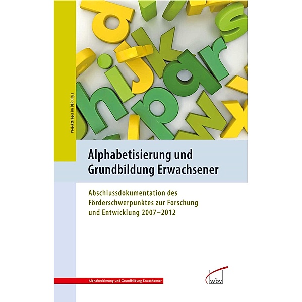 Alphabetisierung und Grundbildung Erwachsener / Alphabetisierung und Grundbildung Erwachsener Bd.4
