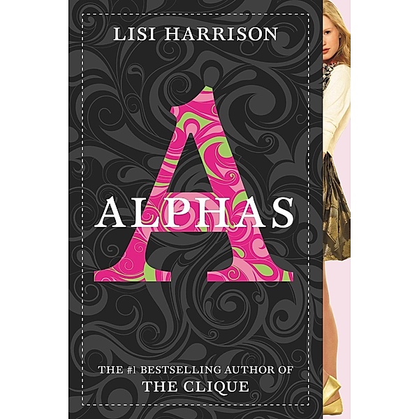 Alphas #1 / Alphas Bd.1, Lisi Harrison