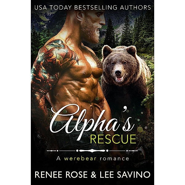 Alpha's Rescue (Bad Boy Alphas, #17) / Bad Boy Alphas, Renee Rose, Lee Savino