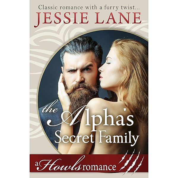 Alpha's Secret Family / Jessie Lane, Jessie Lane