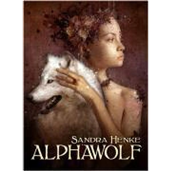 Alphawolf, Sandra Henke