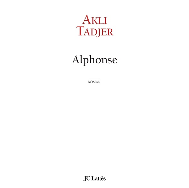 Alphonse / Littérature française, Akli Tadjer