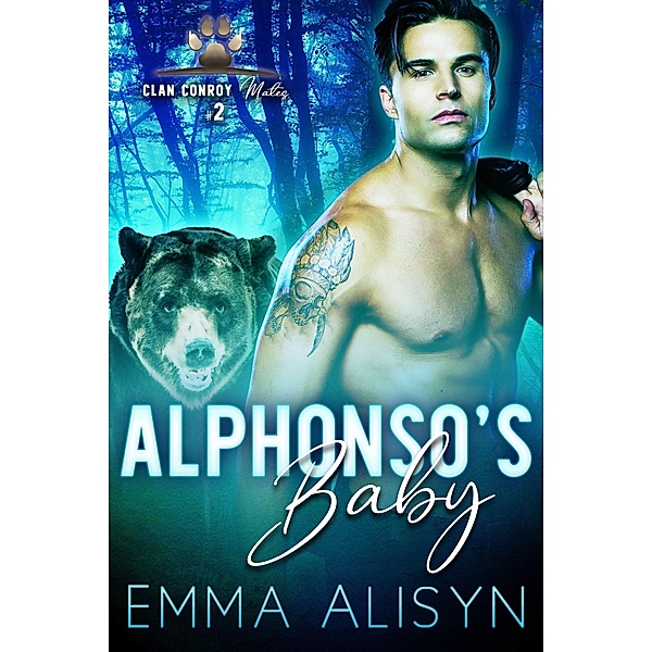 Alphonso's Baby (Clan Conroy Mates, #2) / Clan Conroy Mates, Emma Alisyn