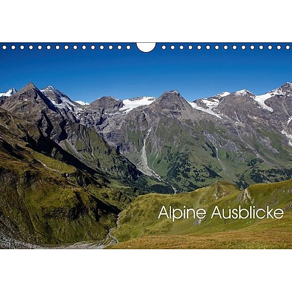 Alpine Ausblicke (Wandkalender 2017 DIN A4 quer), Ulrike Steinbrenner