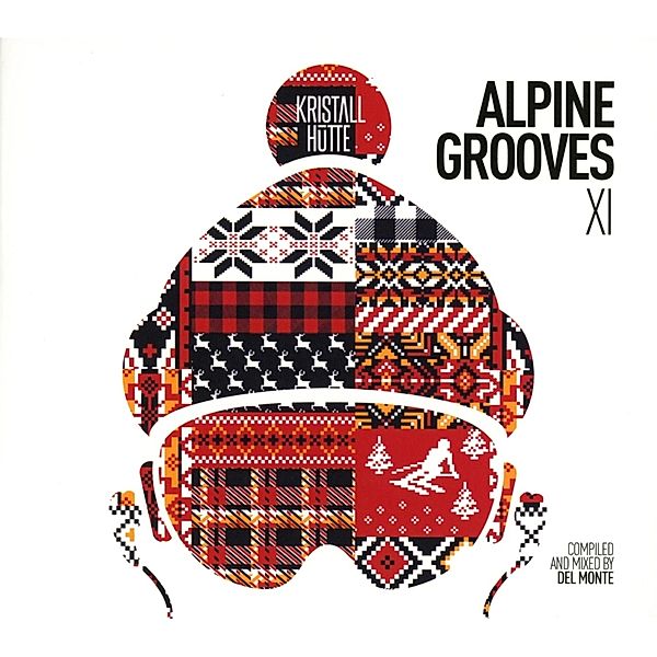 Alpine Grooves Vol.11 (Kristallhütte), Diverse Interpreten