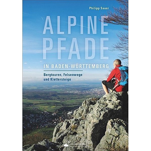 Alpine Pfade in Baden-Württemberg, Philipp Sauer