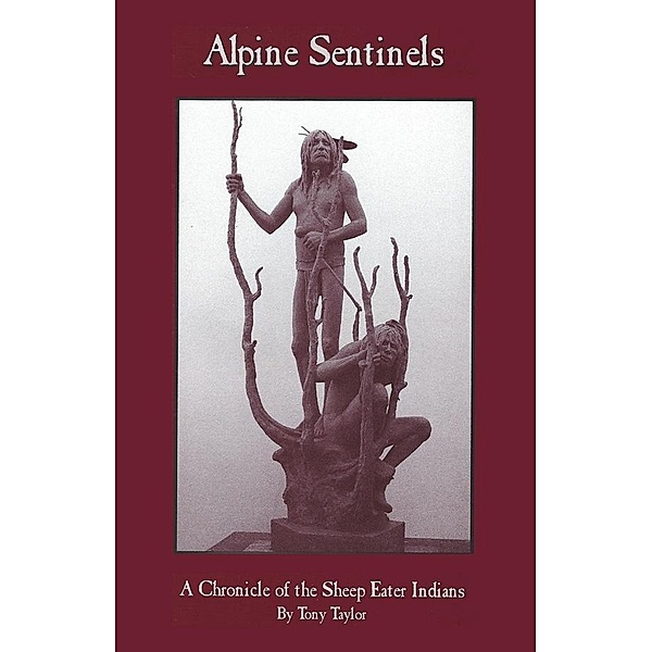 Alpine Sentinels / Brushhog Books, Tony Taylor