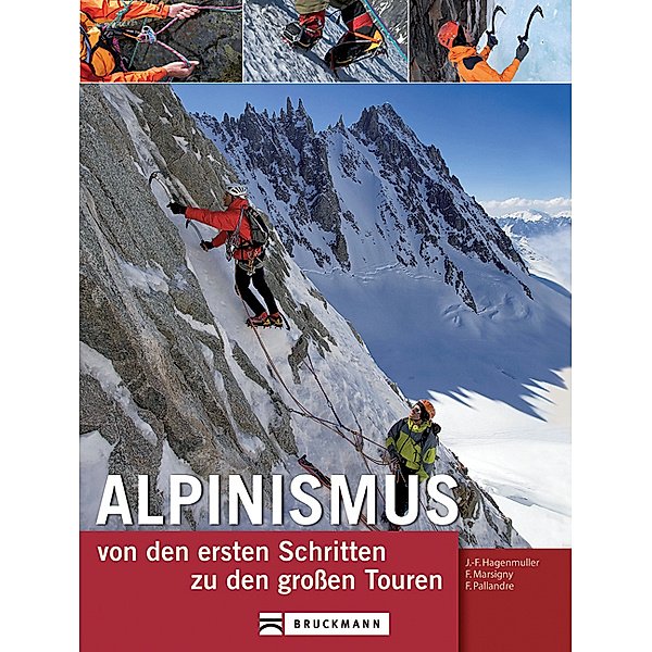 Alpinismus, Jean-Francois Hagenmuller, Francois Marsigny, Francois Pallandre