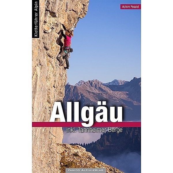 Alpinkletterführer Allgäu, Achim Pasold