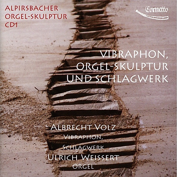 Alpirsbacher Orgel-Skulptur Vol.1, Ulrich Weissert, Albrecht Volz