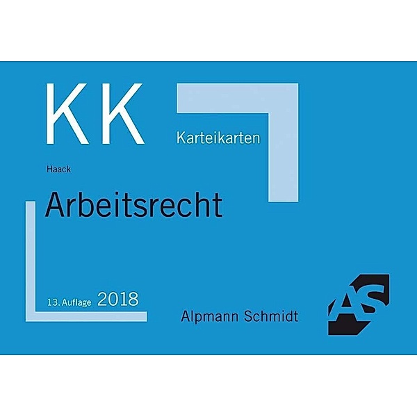 Alpmann-Cards, Karteikarten (KK): Arbeitsrecht, Claudia Haack