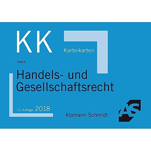Alpmann-Cards, Karteikarten (KK): Handels- und Gesellschaftsrecht, Claudia Haack