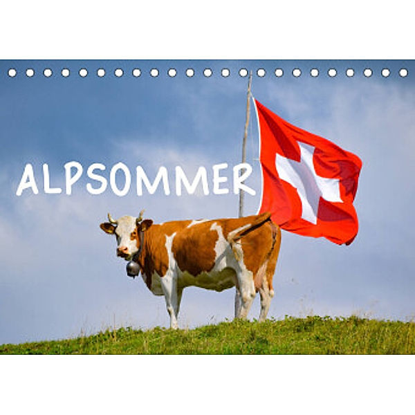 Alpsommer (Tischkalender 2022 DIN A5 quer), Renaldo Caumont