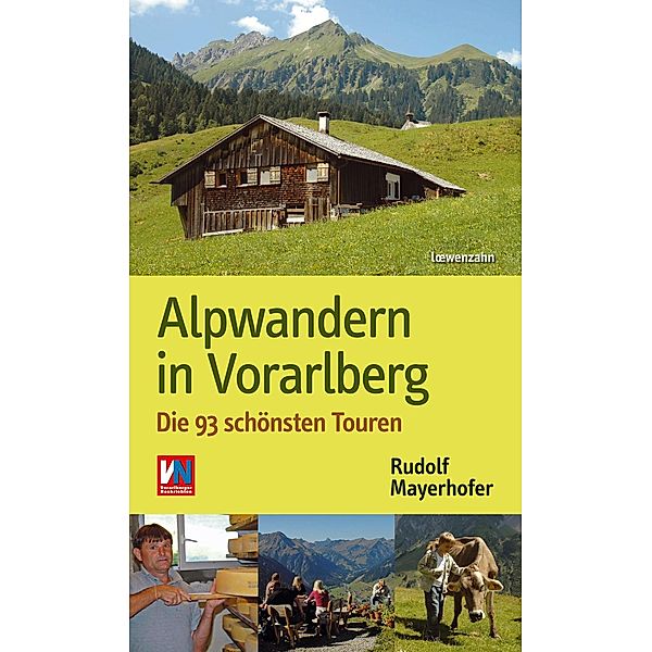 Alpwandern in Vorarlberg, Rudolf Mayerhofer