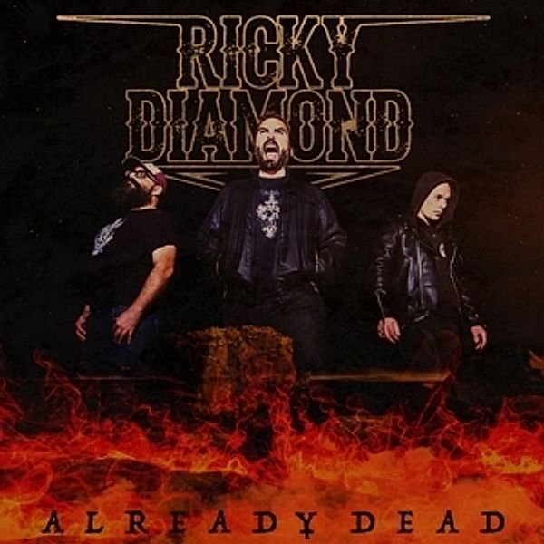 Already Dead, Ricky Diamond