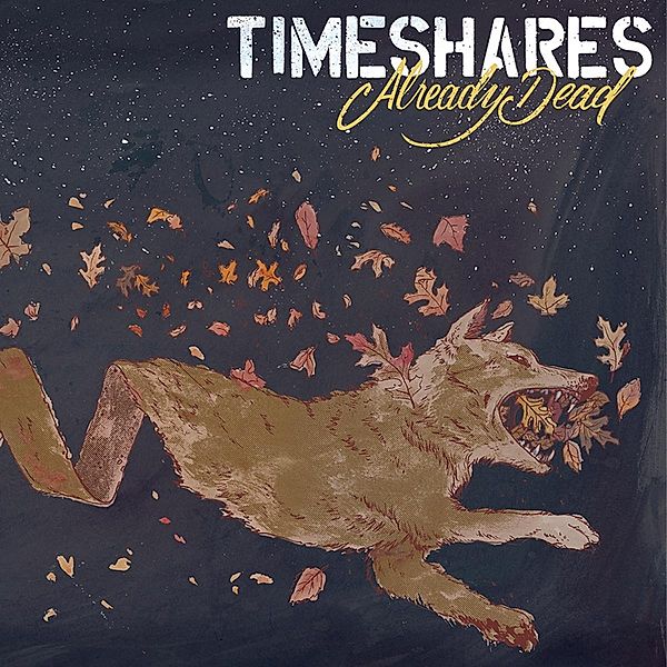 Already Dead (Vinyl), Timeshares