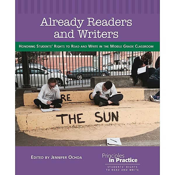 Already Readers and Writers / Principles in Practice, Heather Anderson