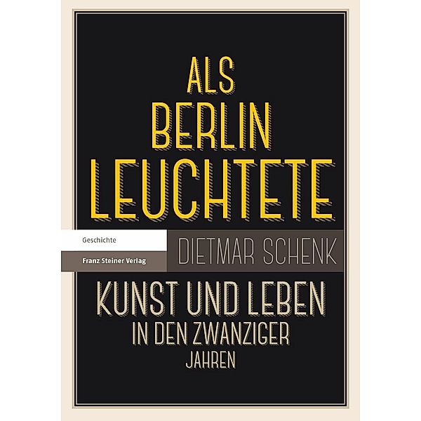 Als Berlin leuchtete, Dietmar Schenk