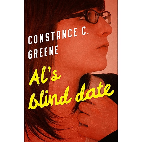 Al's Blind Date / Al, Constance C. Greene