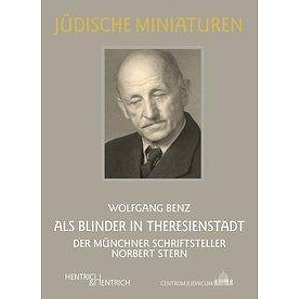 Als Blinder in Theresienstadt, Wolfgang Benz