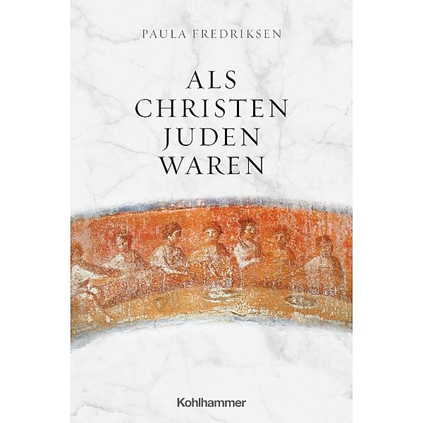 Als Christen Juden waren, Paula Fredriksen