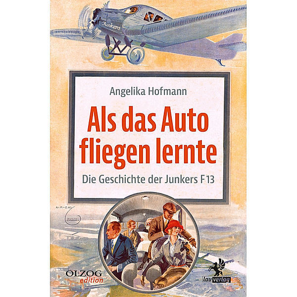 Als das Auto fliegen lernte, Angelika Hofmann