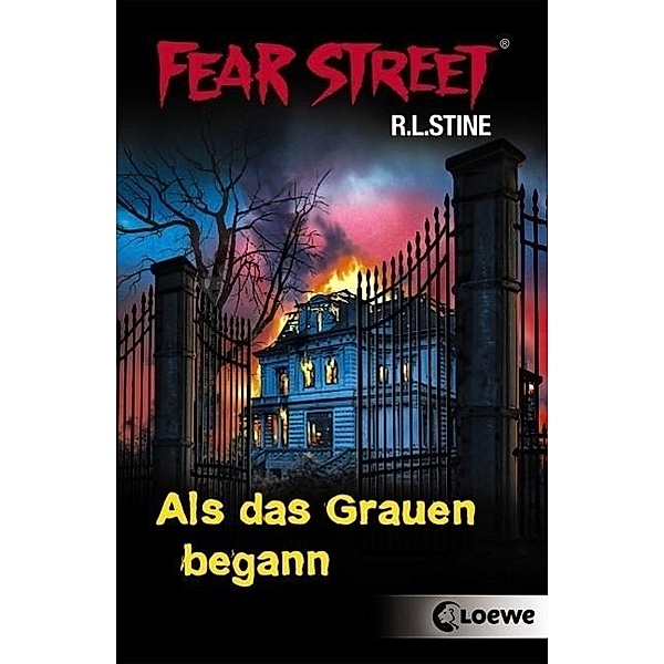 Als das Grauen begann / Fear Street Bd.61, R. L. Stine