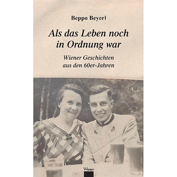 Als das Leben noch in Ordnung war, Beppo Beyerl