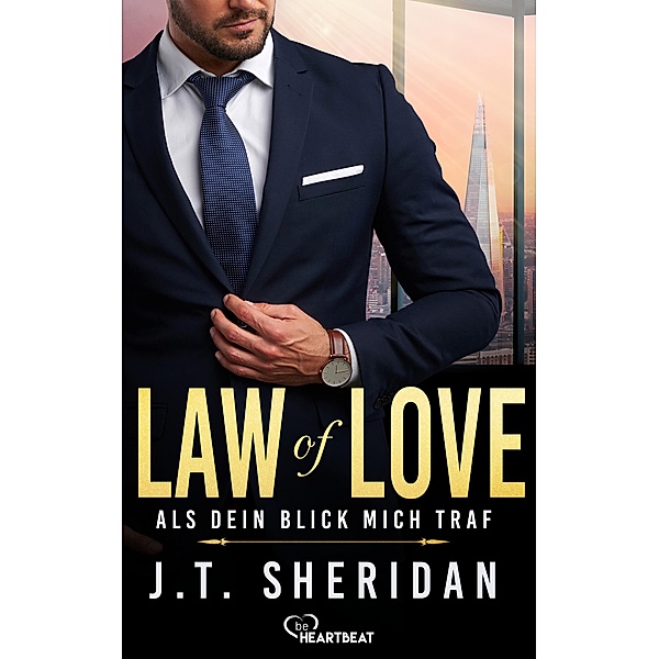 Als dein Blick mich traf / Law of Love Bd.2, J. T. Sheridan