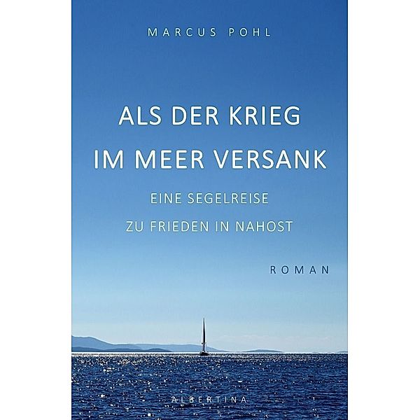 Als der Krieg im Meer versank, Marcus Pohl