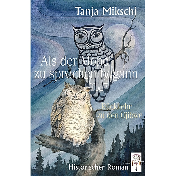 Als der Mond zu sprechen begann, Tanja Mikschi