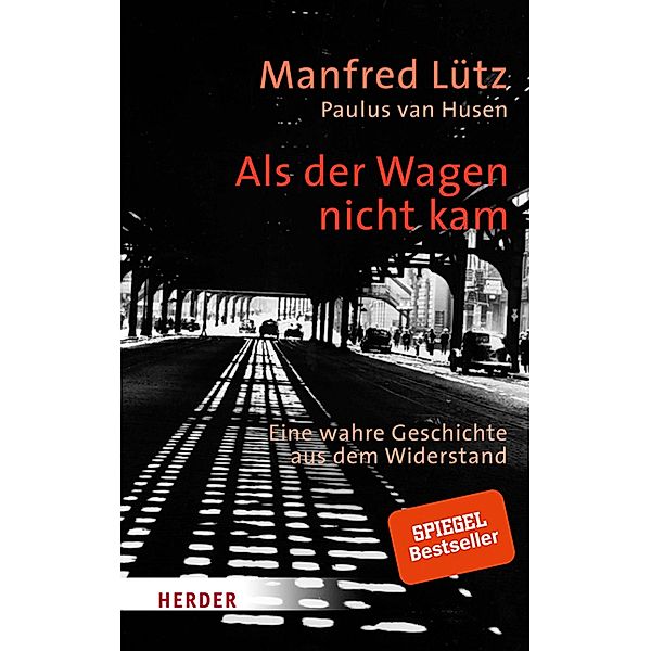 Als der Wagen nicht kam, Manfred Lütz, Paulus van Husen