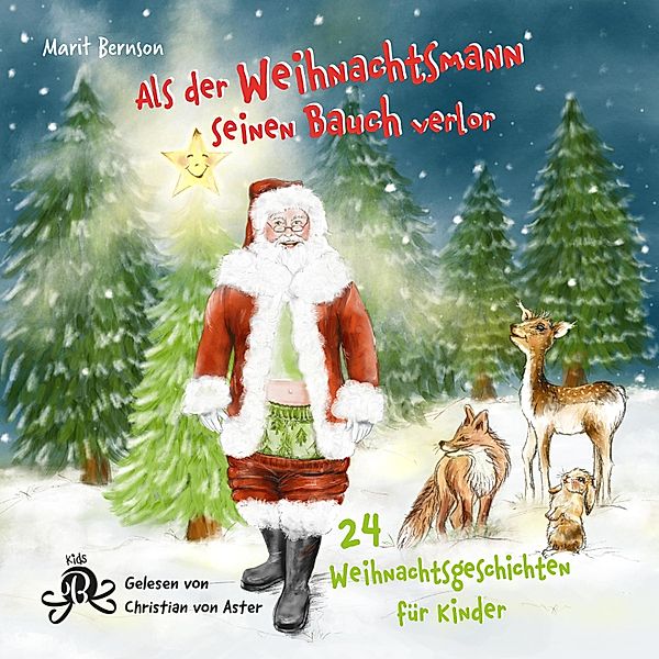 Als der Weihnachtsmann seinen Bauch verlor, Marit Bernson