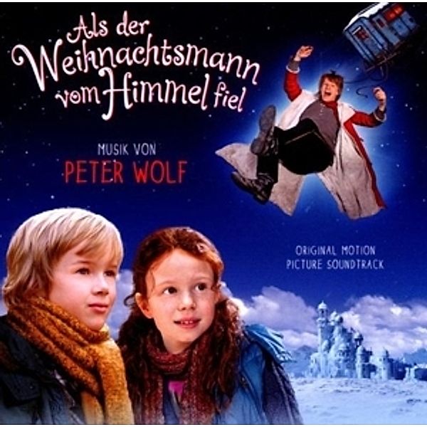 Als der Weihnachtsmann vom Himmel fiel, Ost, Peter Wolf