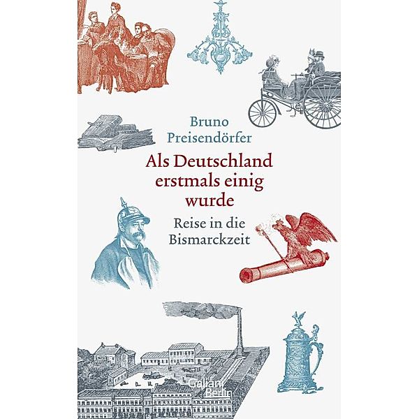 Als Deutschland erstmals einig wurde, Bruno Preisendörfer