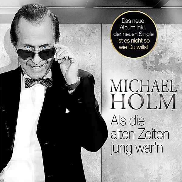 Als Die Alten Zeiten Jung War'N, Michael Holm