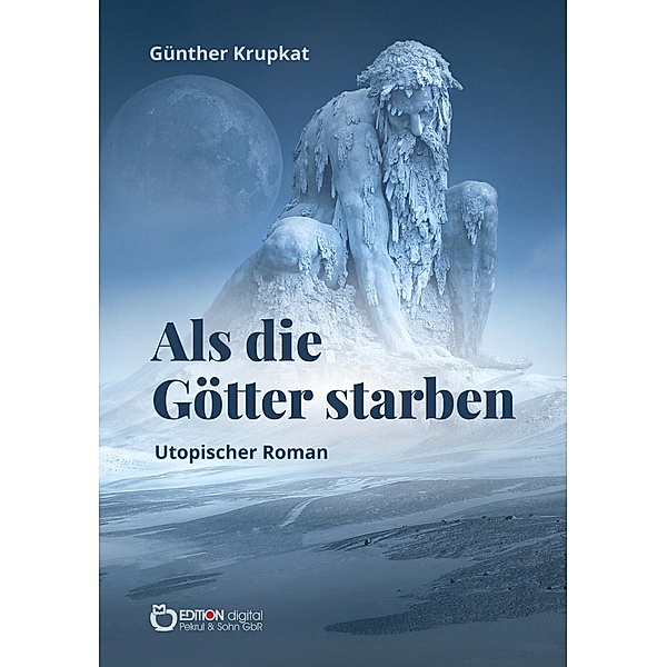 Als die Götter starben, Günther Krupkat
