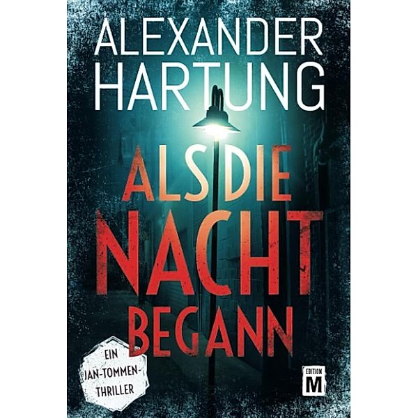 Als die Nacht begann, Alexander Hartung