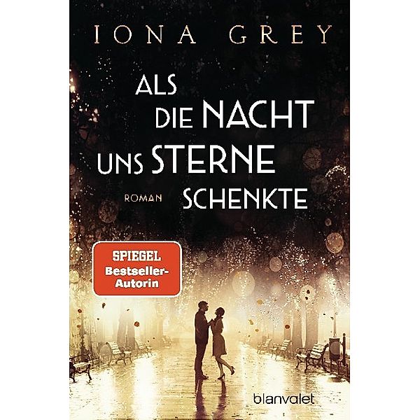 Als die Nacht uns Sterne schenkte, Iona Grey