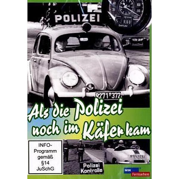 Als die Polizei noch im Käfer kam