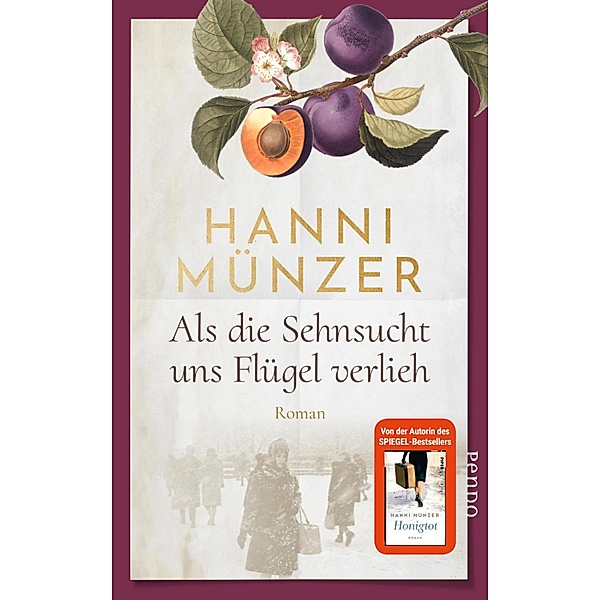 Als die Sehnsucht uns Flügel verlieh / Heimat-Saga Bd.2, Hanni Münzer