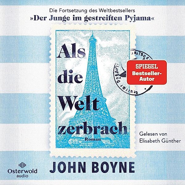 Als die Welt zerbrach,2 Audio-CD, 2 MP3, John Boyne