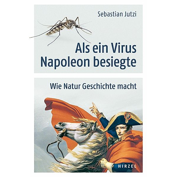 Als ein Virus Napoleon besiegte, Sebastian Jutzi