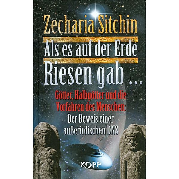 Als es auf der Erde Riesen gab..., Zecharia Sitchin