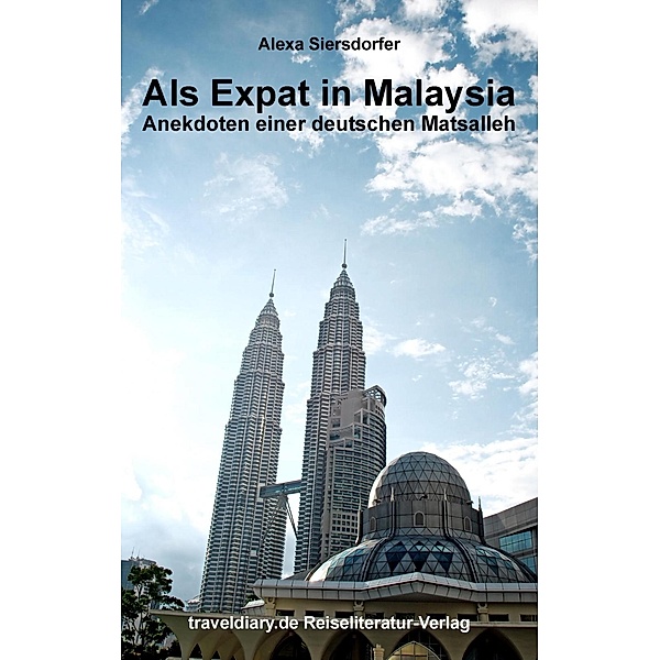 Als Expat in Malaysia, Alexa Siersdorfer